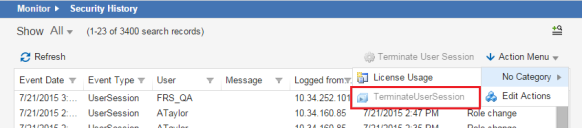 Terminating a user session using an Action menu quick action.